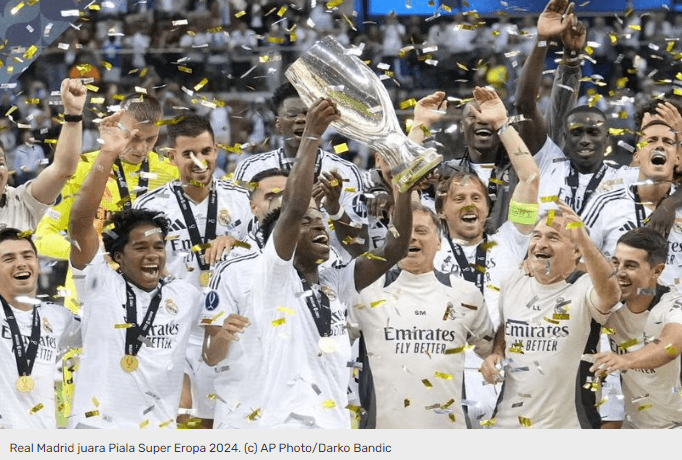 Selamat! Real Madrid Juara Piala Super Eropa 2024